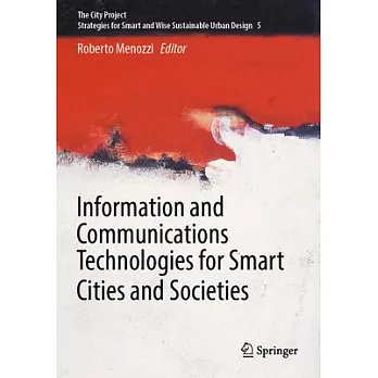 Information and Communications Technologies for Smart Cities and Societies