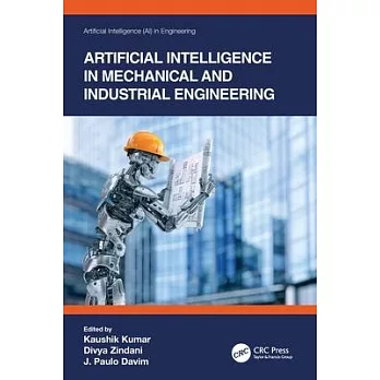 Artificial Intelligence in Mechanical and Industrial Engineering