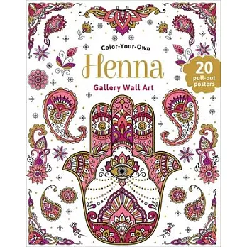 Henna: Coloring Book: Color-Your-Own Gallery Wall Art