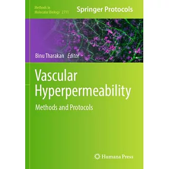 Vascular Hyperpermeability: Methods and Protocols