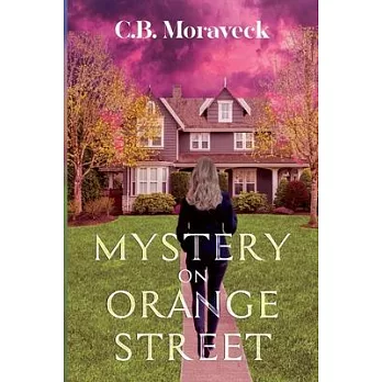 Mystery On Orange Street