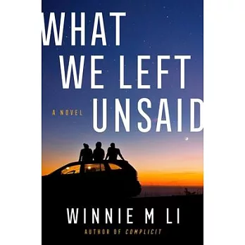 What We Left Unsaid