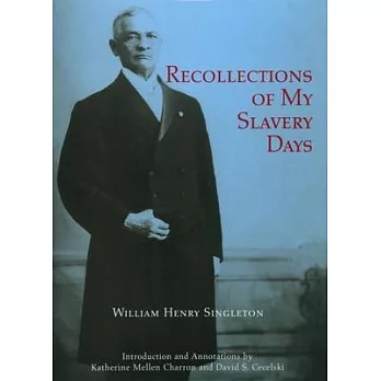 Recollections of My Slavery Days