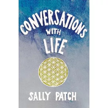 Conversations with Life