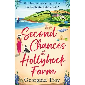 Second Chances at Hollyhock Farm