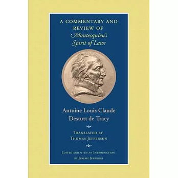 A Commentary and Review of Montesquieu’s Spirit of Laws