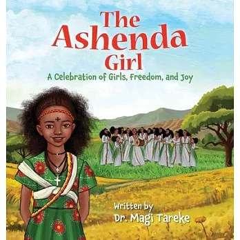 The Ashenda Girl: A Celebration of Girls, Freedom, and Joy