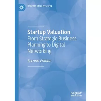 Startup Valuation: From Strategic Business Planning to Digital Networking