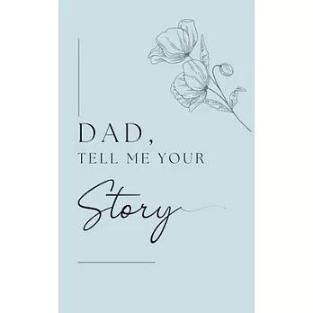 Dad, I want to hear your story (Hardback)