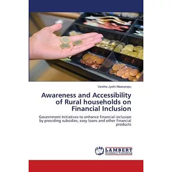 Awareness and Accessibility of Rural households on Financial Inclusion