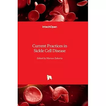 Current Practices in Sickle Cell Disease