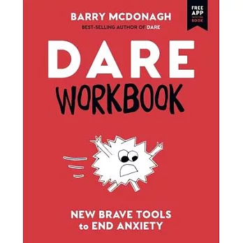 DARE Workbook: New Brave Tools to End Anxiety