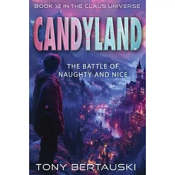 Candyland: The Battle of Naughty and Nice