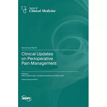 Clinical Updates on Perioperative Pain Management