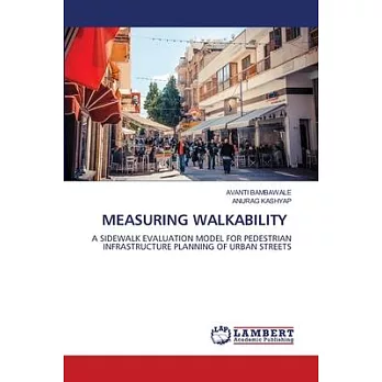 Measuring Walkability