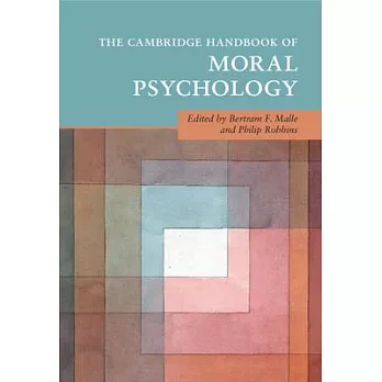 The Cambridge Handbook of Moral Psychology