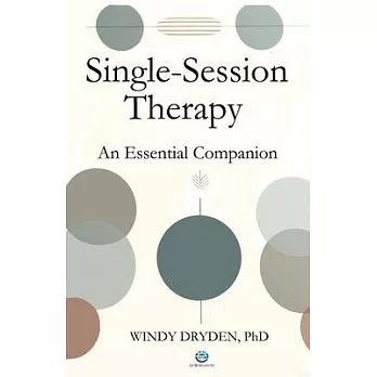 Single-Session Therapy: An Essential Companion