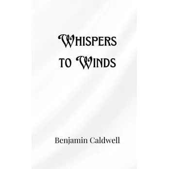 Whispers to Winds