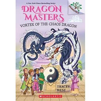 Vortex of the Chaos Dragon: A Branches Book (Dragon Masters #30)