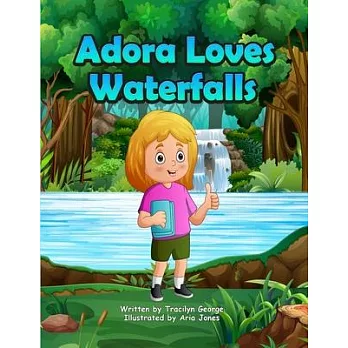 Adora Loves Waterfalls