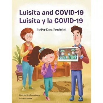 Luisita and COVID - 19 / Luisita y la COVID - 19