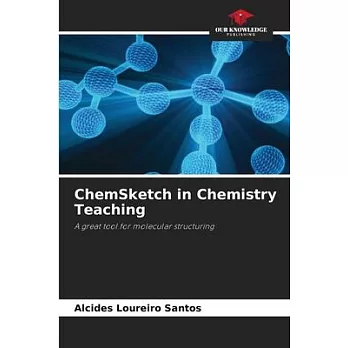 ChemSketch in Chemistry Teaching