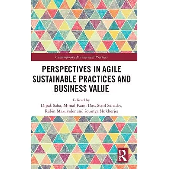 Perspectives in Agile Sustainable Practices and Business Value