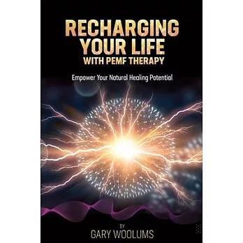 Recharging Your Life with PEMF Therapy: Empower Your Natural Healing Potential