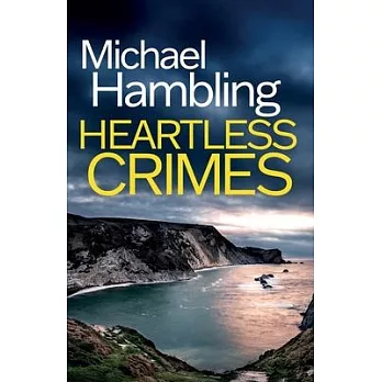 Heartless Crimes: a gripping detective thriller full of suspense