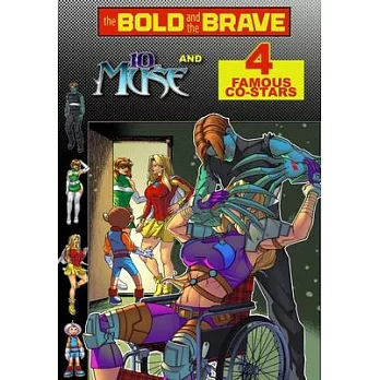 Bold and the Brave: Volume 12