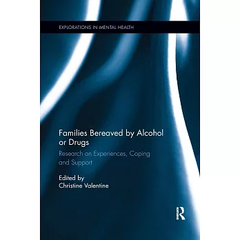 Families Bereaved by Alcohol or Drugs