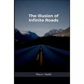 The Illusion of Infinite Roads