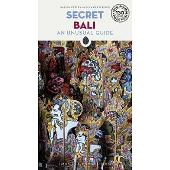 Secret Bali - An Unusual Guide