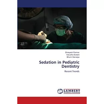 Sedation in Pediatric Dentistry