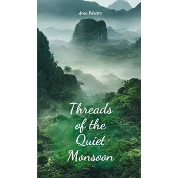 Threads of the Quiet Monsoon