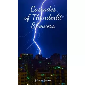 Cascades of Thunderlit Showers