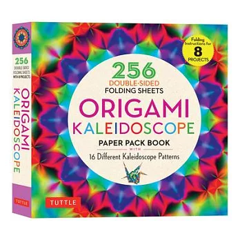 Origami Kaleidoscope Paper Pack Book: 256 Double-Sided Folding Sheets (Includes Instructions for 8 Models)