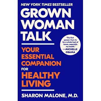 Grown woman talk : your essential companion for healthy living