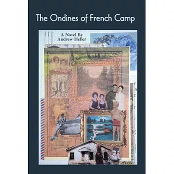 The Ondines of French Camp