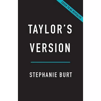 Taylor’s Version: How Taylor Swift Captured Our Hearts and Conquered the World