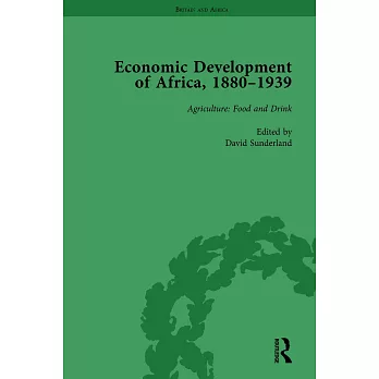 Economic Development of Africa, 1880-1939 Vol 2