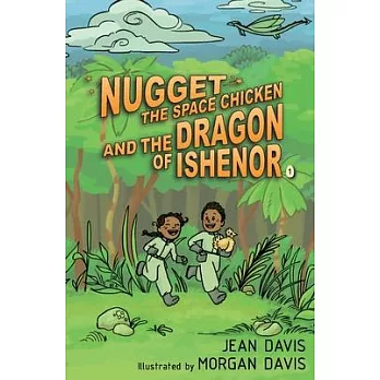 Nugget the Space Chicken and the Dragon of Ishenor