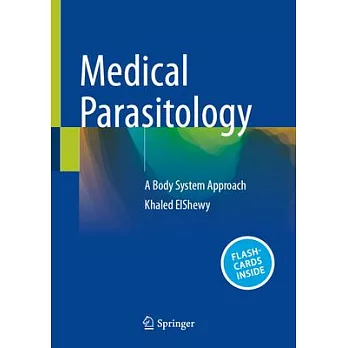 Medical Parasitology: A Body System Approach