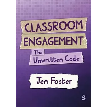 Classroom Engagement: The Unwritten Code