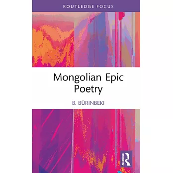 Mongolian Epic Poetry