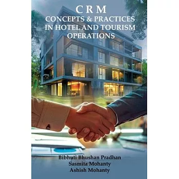 CRM Concepts & Practices in Hotel and Tourism Operations