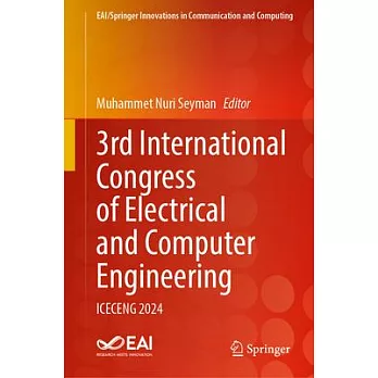 3rd International Congress of Electrical and Computer Engineering: Iceceng 2024