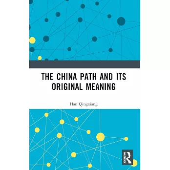 The China Path and Its Original Meaning