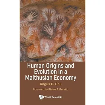 Human Origins and Evolution in a Malthusian Economy