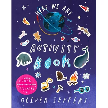 貼紙活動書：奧利佛傑法創作Here We Are Activity Book: A fun-filled activity book, full of puzzles, mazes and stickers, from Oliver Jeffers